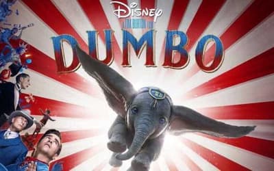 DUMBO: The Final Trailer For Disney's Latest Live-Action Remake Soars Online