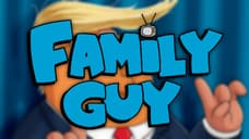 FAMILY GUY Showrunners Reveal That A Future Episode Will Be Focused On Donald Trump & Fake News