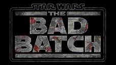 STAR WARS: THE BAD BATCH New Animated Series Announced; Coming To Disney+ In 2021
