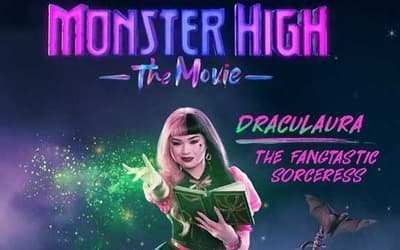 MONSTER HIGH: THE MOVIE Teaser Finally Brings The Ghoulish Girlfriends To Live Action In New Teaser
