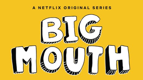 BIG MOUTH: Netflix Renews Their Adult Animated Series For Three More Seasons