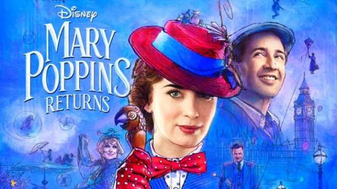 MARY POPPINS RETURNS: Emily Blunt Is Simply Enchanting In This Magical Trailer