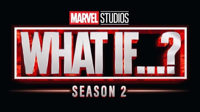 WHAT IF...? Season 2's ACTUAL Episode Titles Have Reportedly Been Revealed - Possible SPOILERS