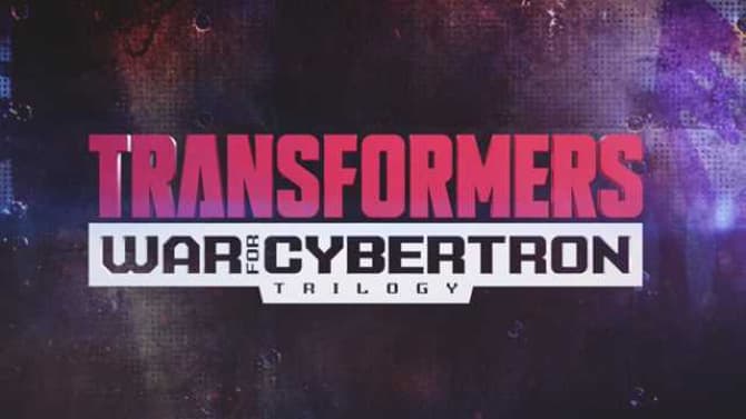 TRANSFORMERS: WAR FOR CYBERTRON Animated Series Coming To Netflix In 2020