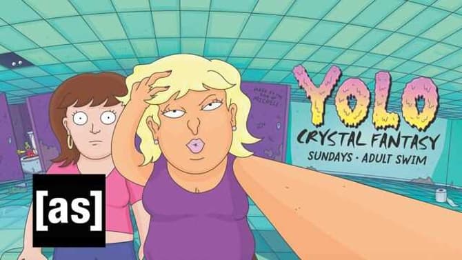 YOLO: CRYSTAL FANTASY: Two-Part Finale Coming Later This Week On Adult Swim