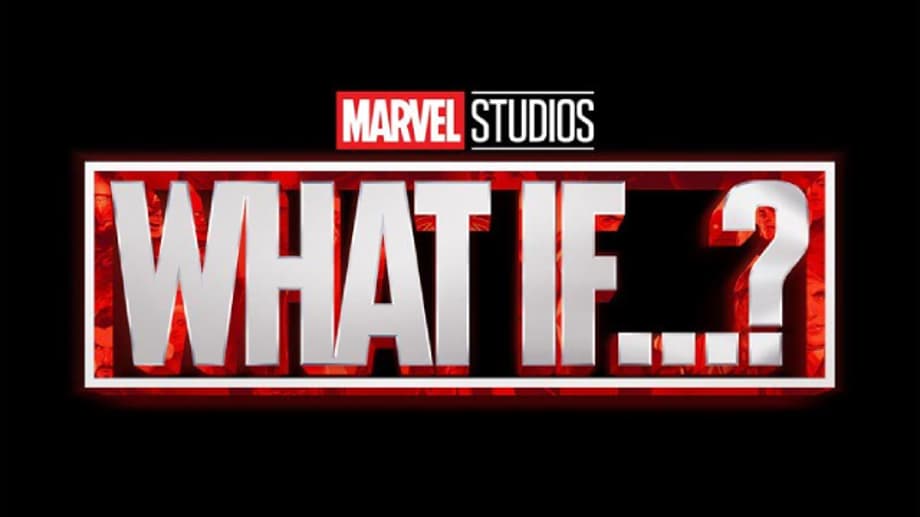 Marvel Studios Announce The First Details Of Their Upcoming WHAT IF...? Animated Series At San Diego Comic-Con
