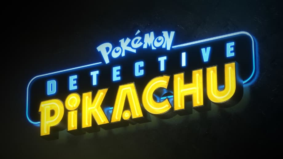 Various Home Release Versions Of DETECTIVE PIKACHU Are Now Available To Pre-Order