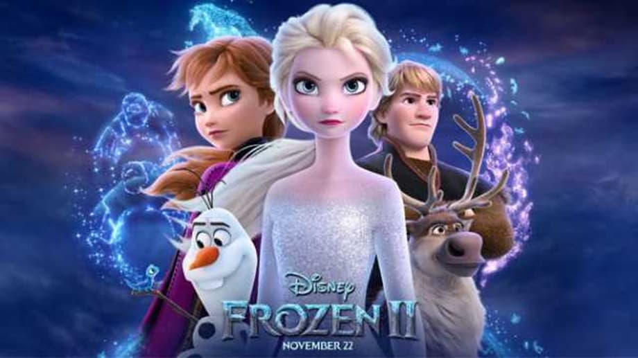 FROZEN 2 Tickets Now On Sale As Disney Releases New Trailer To Celebrate